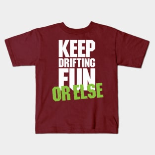 Keep drifting Kids T-Shirt